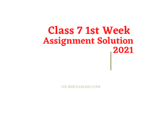 class 7 assignment 2021