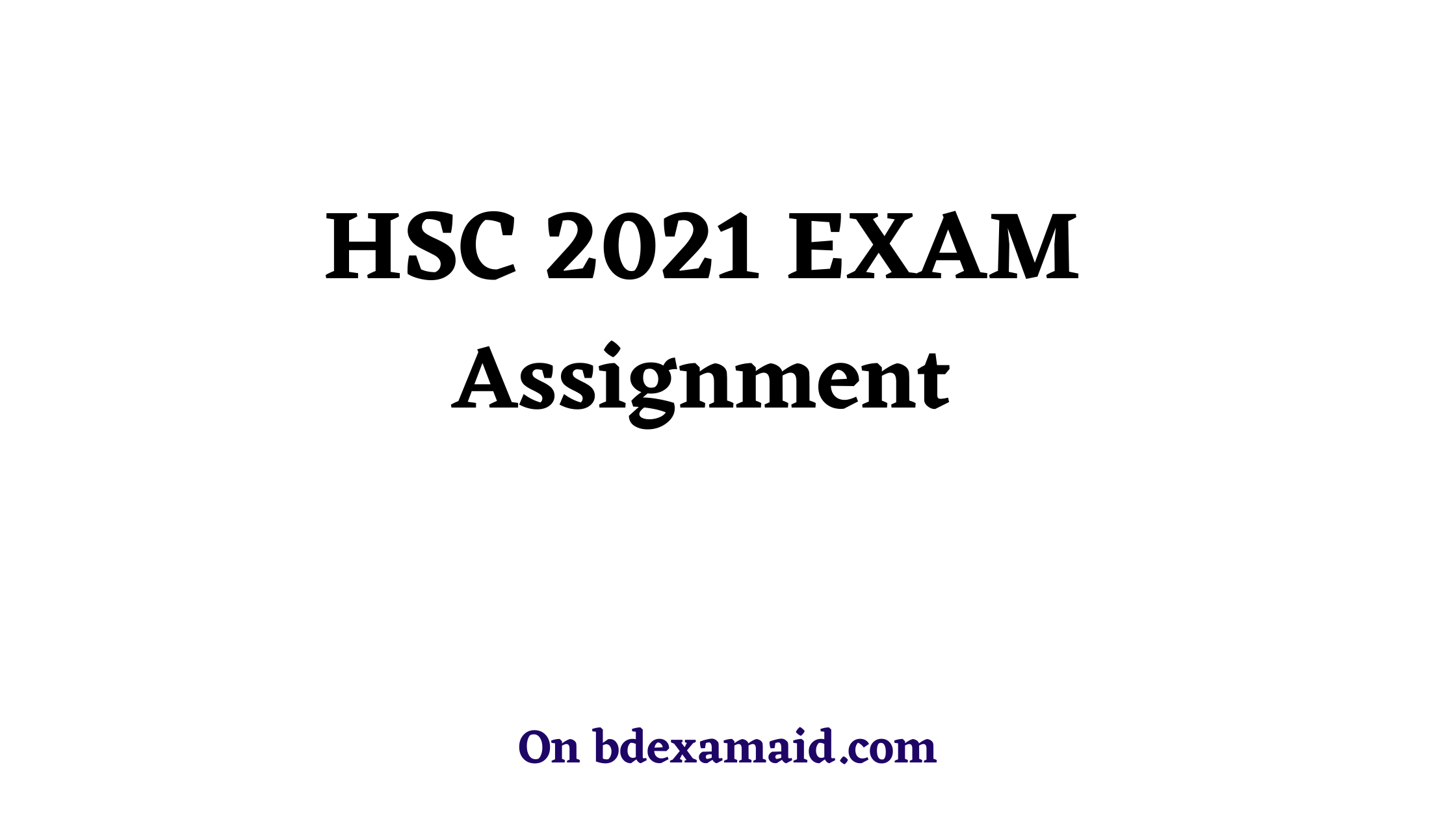assignment form hsc 2021