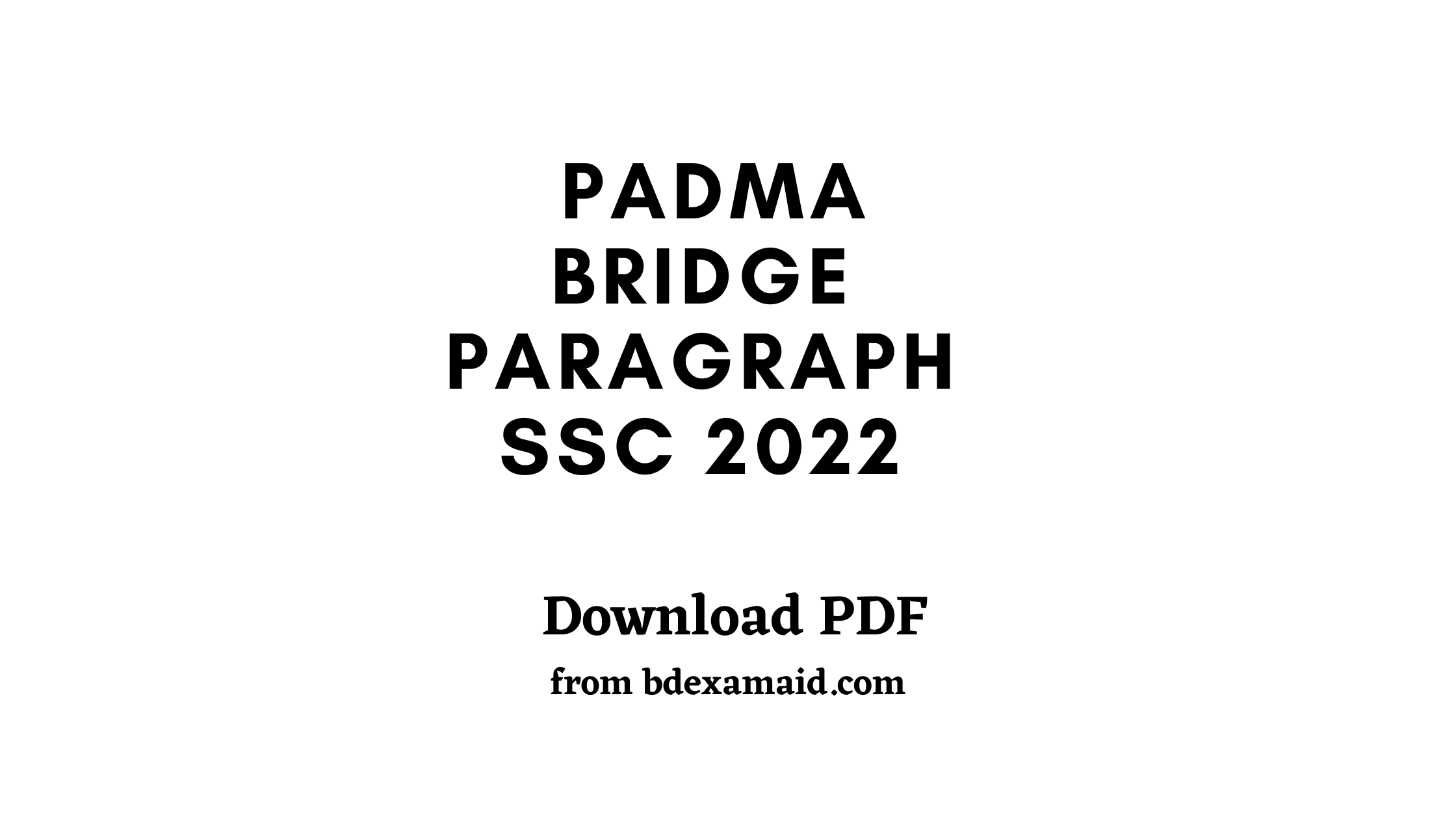 Padma bridge english paragraph ssc 2022