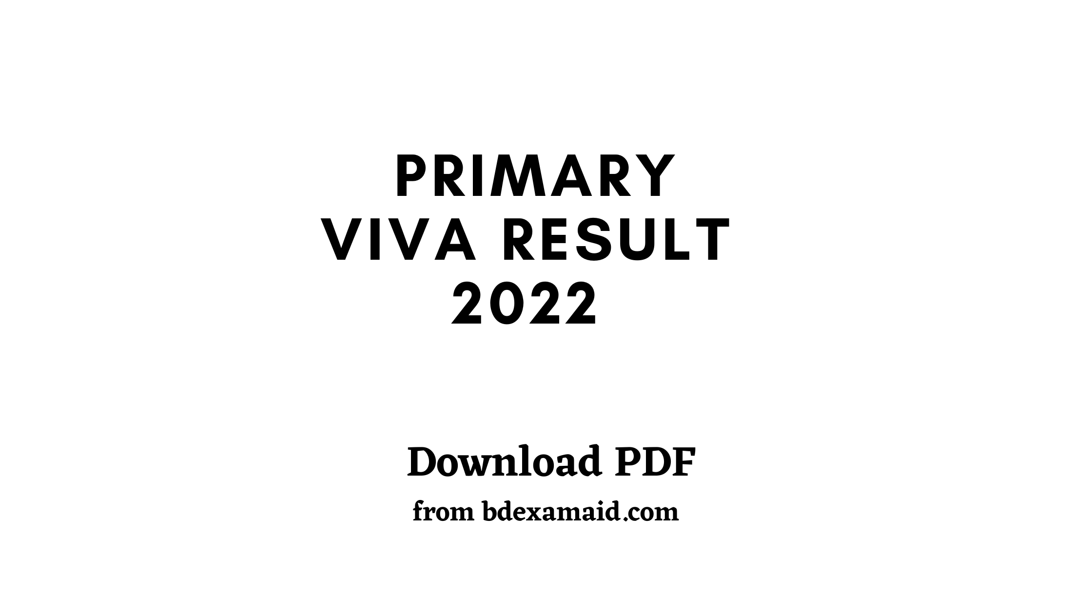 primary viva result 2022 pdf