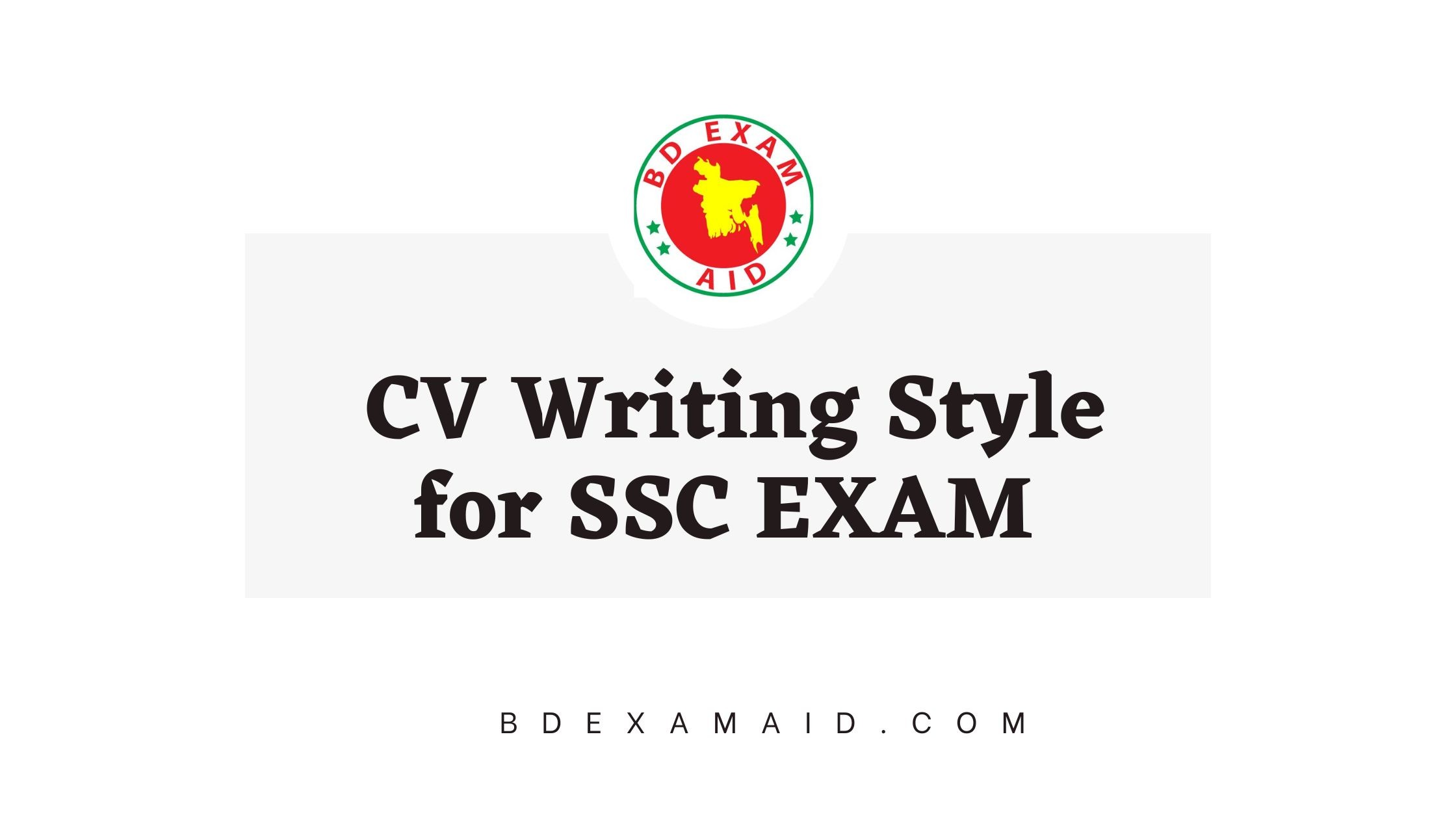 CV Writing Style for SSC exam